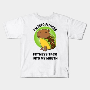 I'm into fitness Fit'ness taco into my mouth Capybara Taco Kids T-Shirt